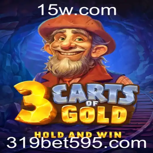 Descubra a Aventura com 3cartsOfGold: Um Guia Completo para o Jogo de Apostas 319 Bet